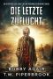 [Letzten Überlebenden 05] • Die letzte Zuflucht